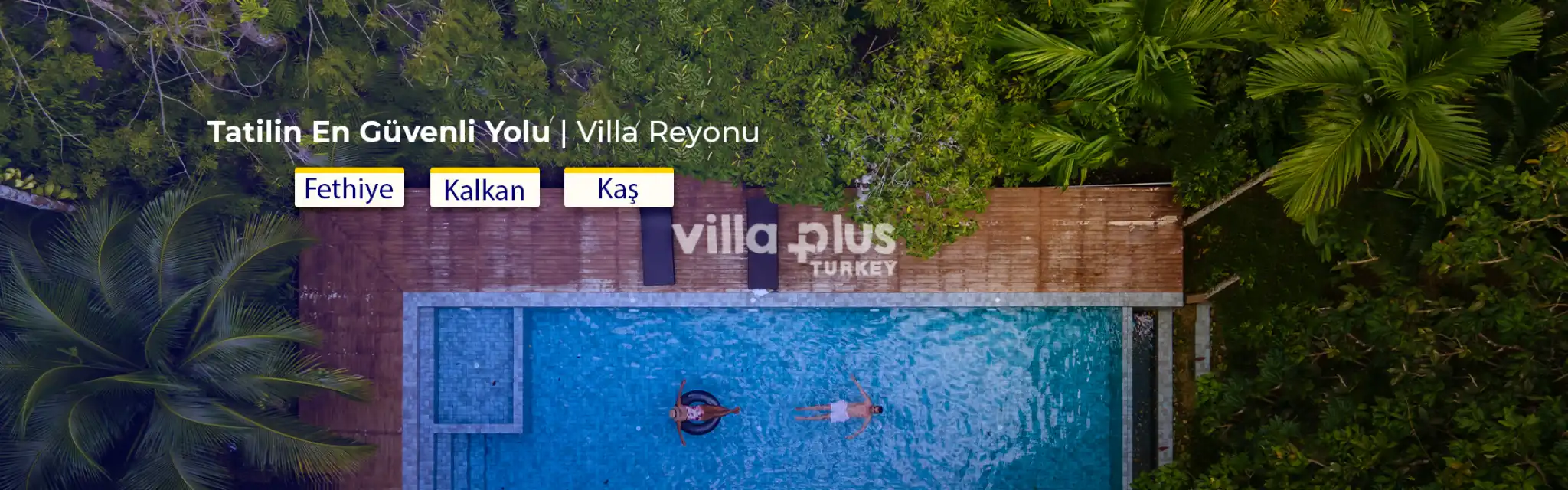 Special Villas in Villa Plus Turkey