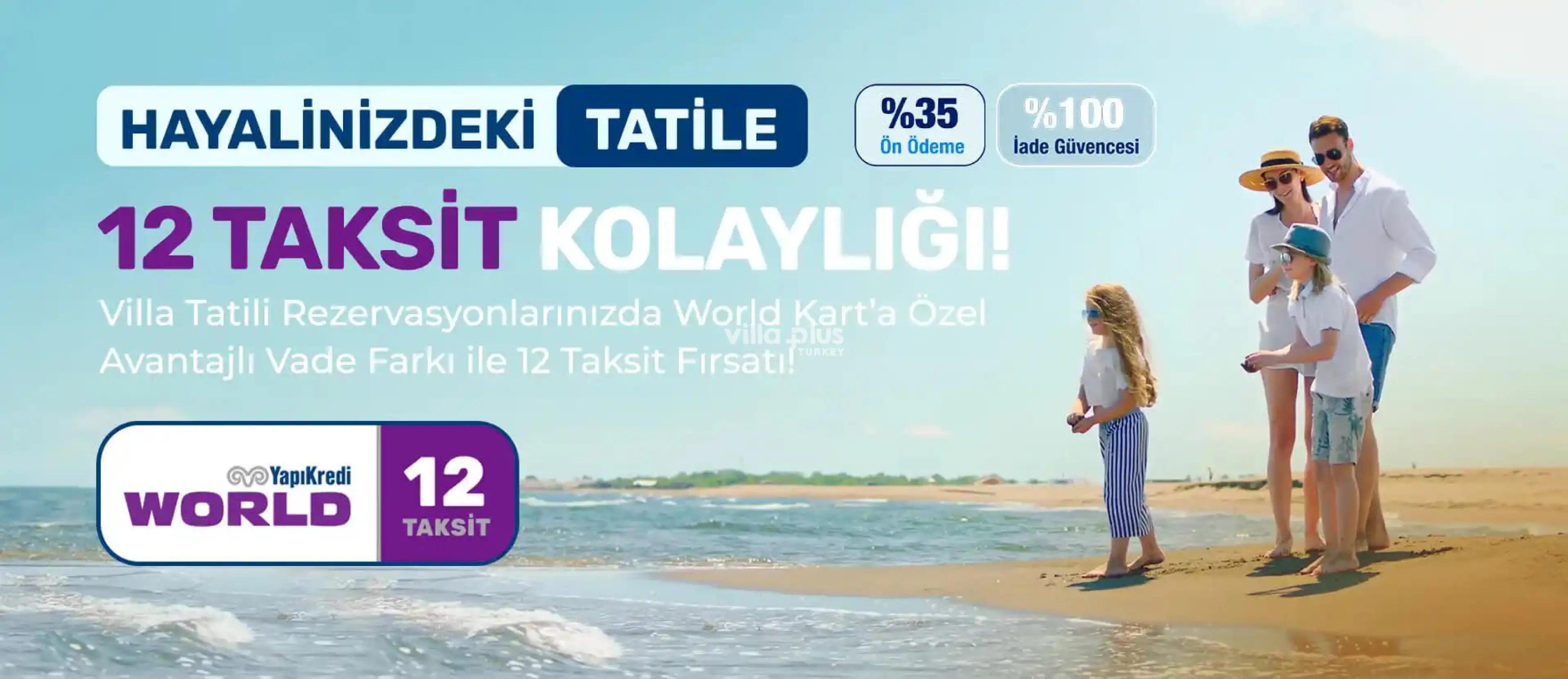 Hayalinizdeki Tatile 12 Taksit Kolaylığı